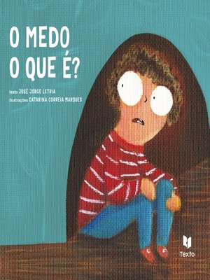cover image of O Medo o Que É?